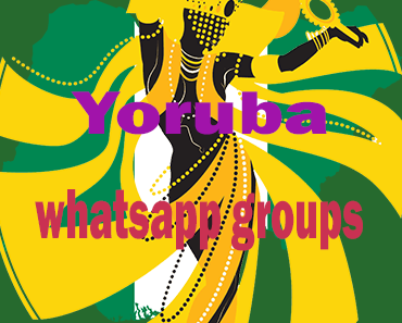 Yoruba nigerian whatsapp groups